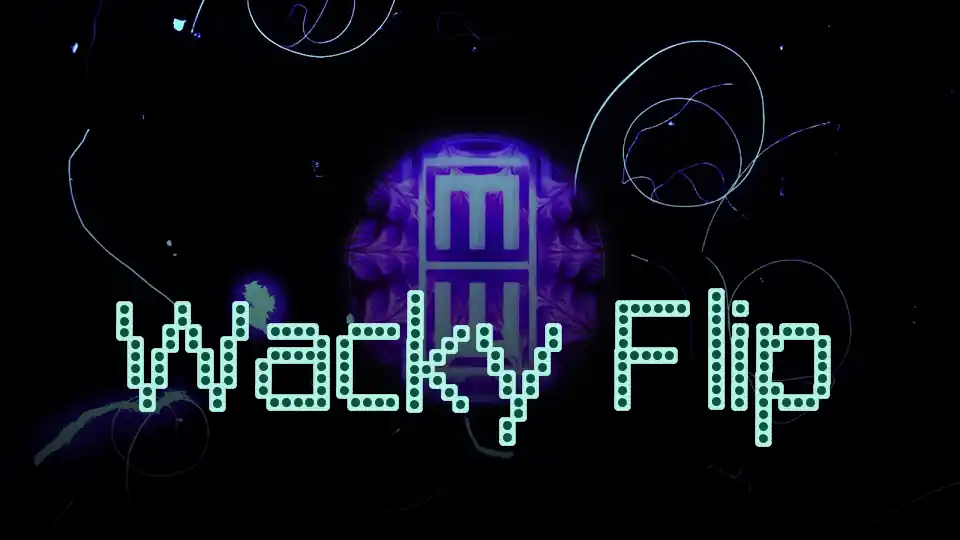 Wacky Flip