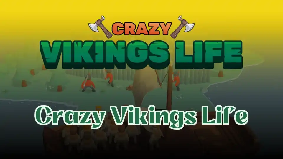 Crazy Vikings Life